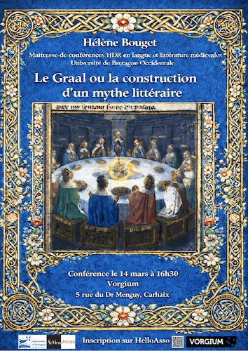 Conférence du 14 mars « Le Graal ou la construction d’un mythe littéraire »