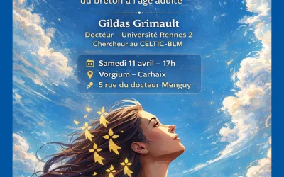 Conférence du 11 avril « S&rsquo;inventer bretonnant »